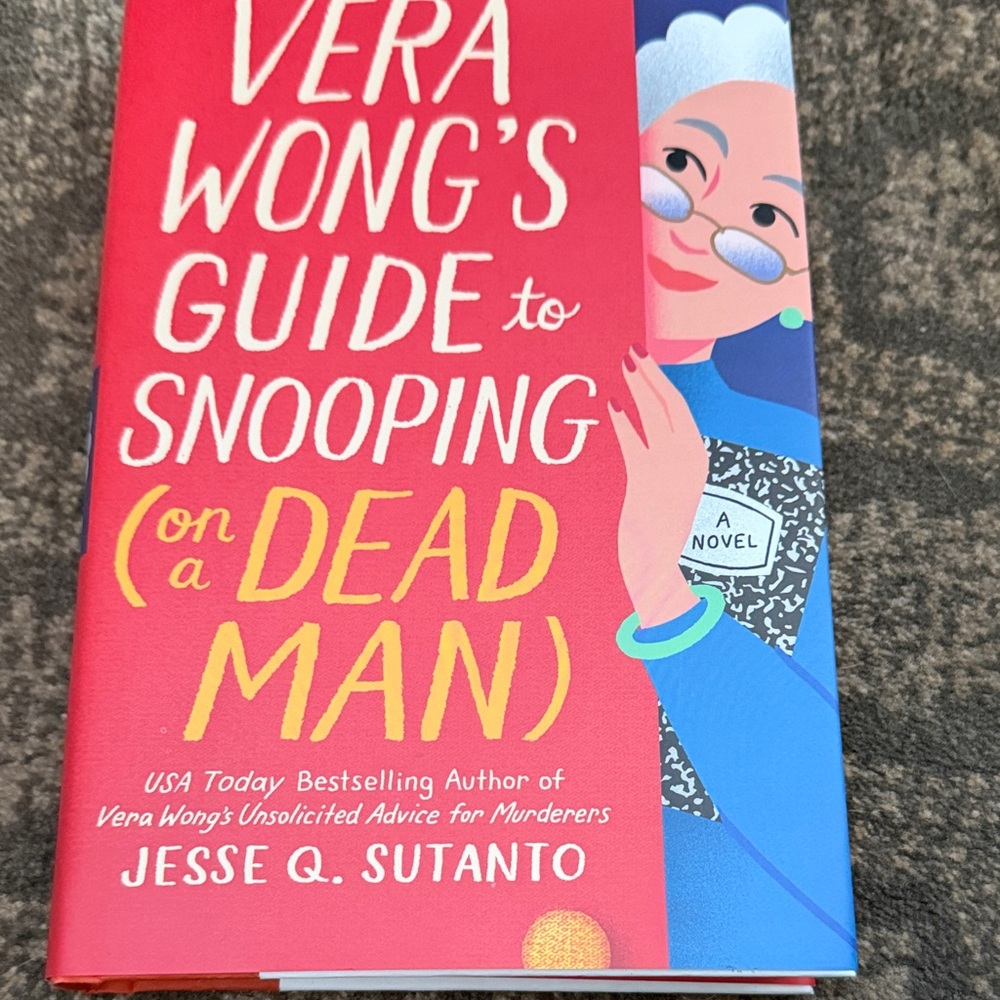 Vera Wong's Guide to Snooping (on a Dead Man) by Jesse Q. Sutanto